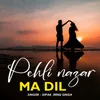 About Pahali Najar Ma Dil Song